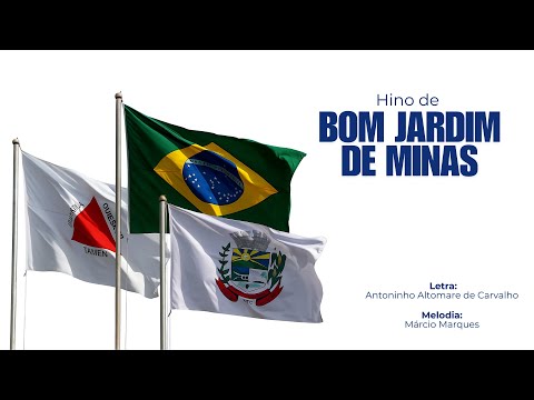 Hino de Bom Jardim de Minas / MG – Letra Completa 🇧🇷