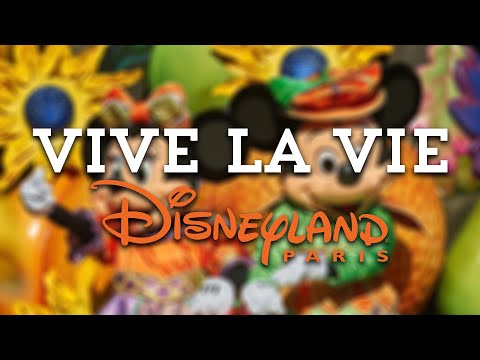 Vive La Vie - Disneyland Paris Music