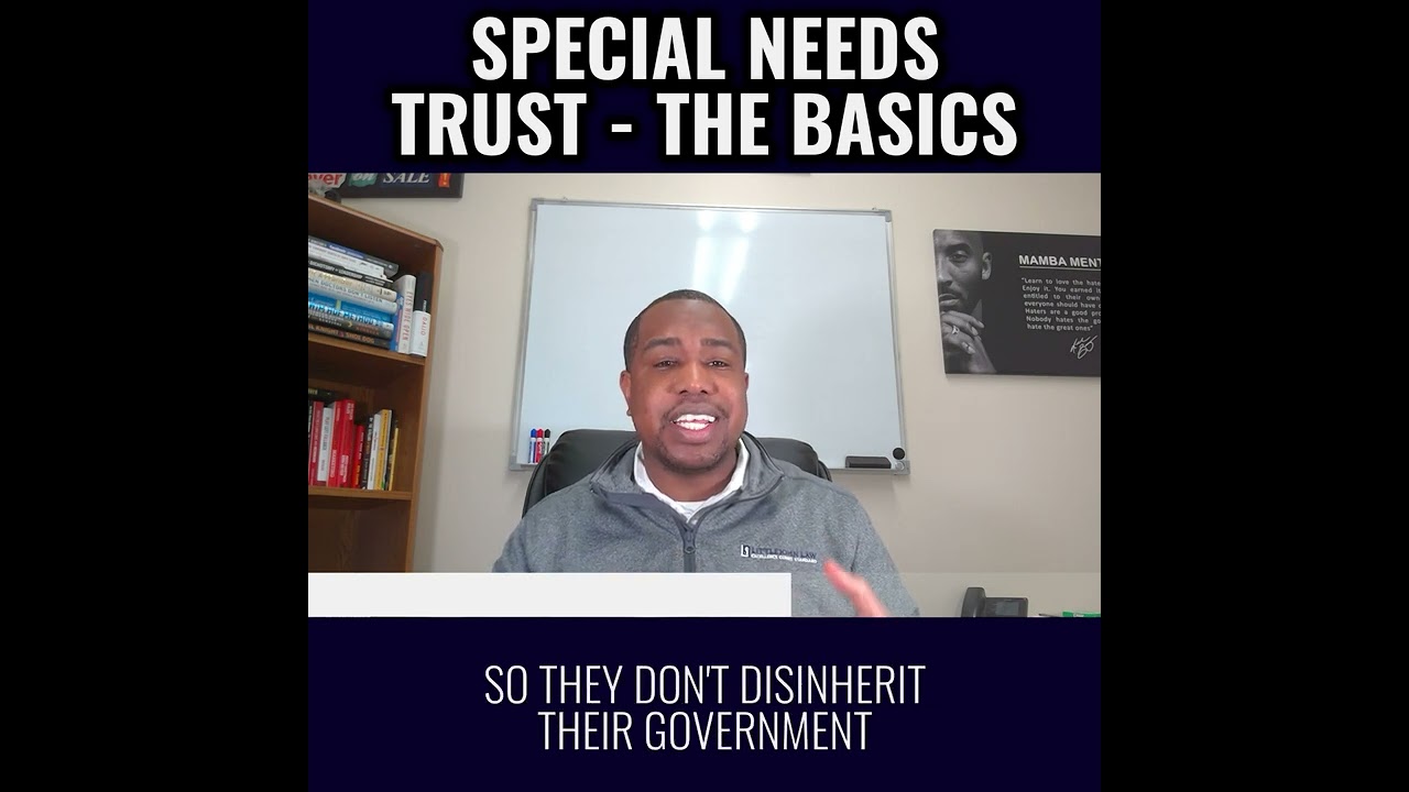Ohio Attorney Explains Special Needs Trust - The Basics