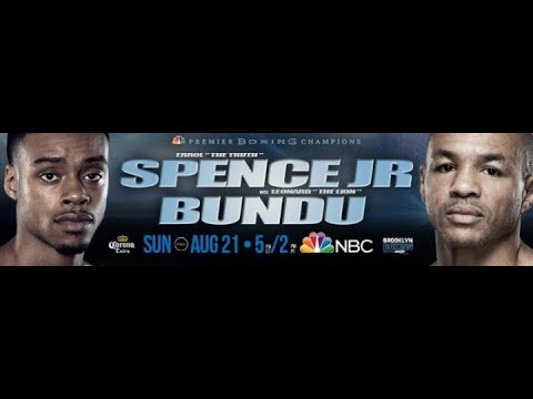 #21 Errol Spence Jr. vs. Leonard Bundu