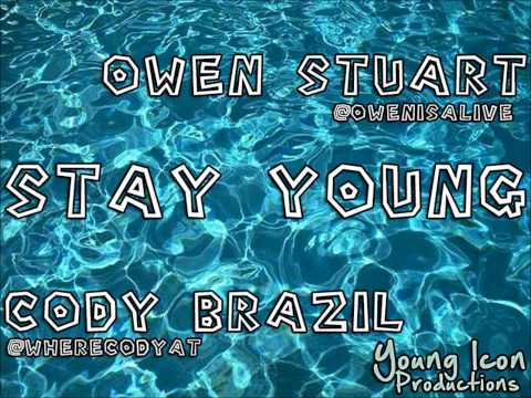 Stay Young - Owen Stuart & Cody Brazil