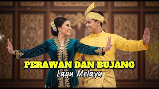 Download lagu PERAWAN DAN BUJANG | LAGU MELAYU (COVER) mp3