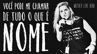 Mother Love Bone - Gentle Groove (Legendado em Português)