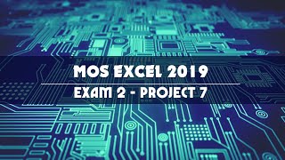 MOS EXCEL 2019/365 - EXAM 2 - PROJECT 7 - Tin học Minh Long