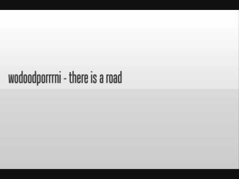 Lipek Wosiu - Wodoodporrrni - There is a road