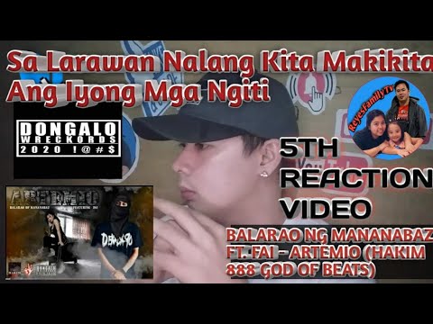 BALARAO NG MANANABAZ FT. FAI - ARTEMIO (HAKIM 888 GOD OF BEATS) Reaction video by ReyesFamily TV