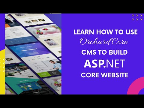 How to Use Orchard Core CMS to build ASP NET Core 3 1 Custom Websites