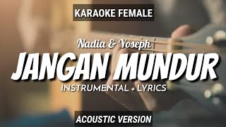 Download lagu Jangan Mundur - Nadia Yosef | Instrumental Lyrics | by Ruang Acoustic Karaoke | Female mp3
