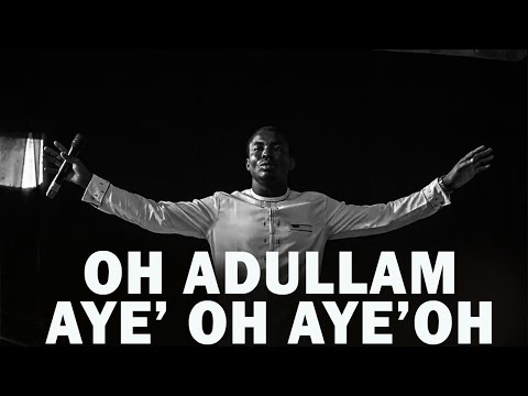 OH ADULLAM AYE'OH AYE'OH | MIN.THEOPHILUS SUNDAY