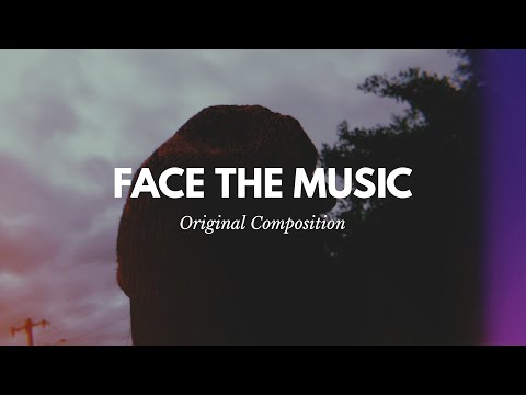 Face The Music - Zia Dadis (Original Composition)