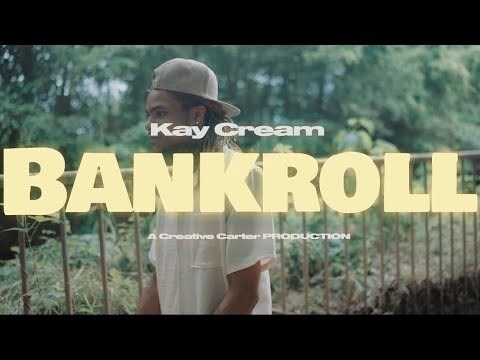 KAY CREAM - “BANKROLL” (Official Music Video) Shot by: @CreativeCarter