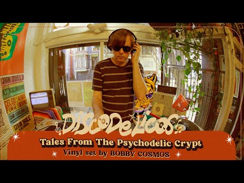 DISCODELICOS - Session 14 / Bobby Cosmos - Tales From The Psychodelic Crypt (#vinyldj #vinyldjset)
