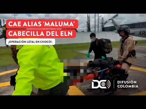 Abaten a alias Maluma, cabecilla del ELN, en Chocó