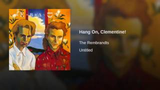 Hang On, Clementine! Music Video