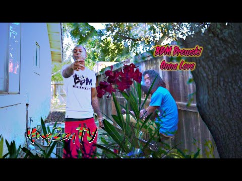 BDM Drewski  - Onna Love [Music Video] Shot By @YngZayTV