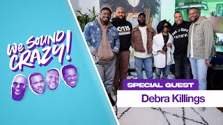 Debra Killings Talks TLC, Madonna, &amp; The Real Grind of Being a Session Musician | We Sound Crazy