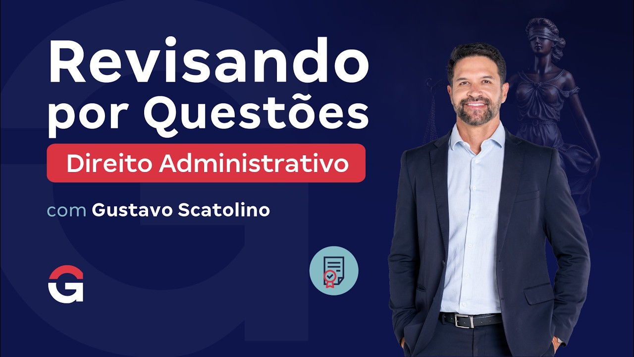 Revisando por Questões | Direito Administrativo