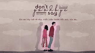 « Vietsub » Don&#39;t say goodbye ♪ Rocoberry x Do Young