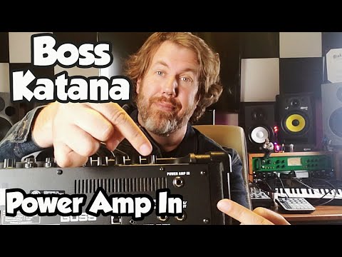 Boss Katana Mkii - What is up with the POWER AMP IN jack? How should you use it?