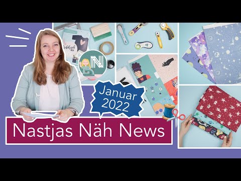 Nastjas Näh News Januar 2022 – Trends, Rückblicke, Neuheiten und Verlosung