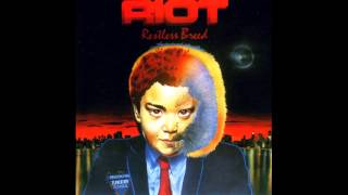Riot - Over To You