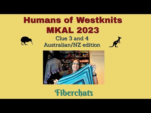 Humans Of Westknits MKAL 2023 Clue 3 & 4, Australia/ NZ Edition