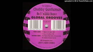 The League Of Chubby Gentlemen ‎– Do Y'Wanna Dance (A Night At The Opera Mix)