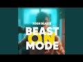 Beast Mode On