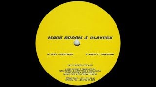 Mark Broom & Ployfex - Whatever
