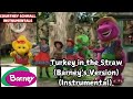 Barney Turkey In The Straw Barney S Version Instrumental