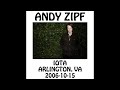 Andy Zipf - 2006-10-15 - Arlington, VA @ Iota [Audio]