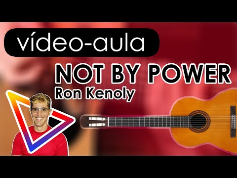 Not By Power - Ron Kenoly