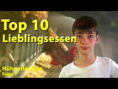 Das essen Hühner am Liebsten - Top 10 Lieblingsessen von Hühnern | Hühnerlexikon Folge 7