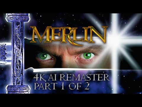 Merlin (1998) - Part One of Two - 4K AI Remaster