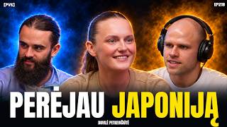 PVS #218 DOVILĖ PETKEVIČIŪTĖ (Perėjau JAV ir Japoniją)