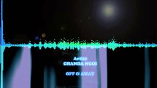 Chanda Ngoi - Off & Away