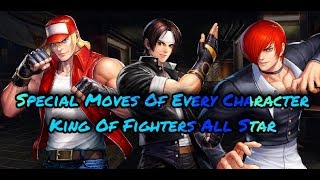 King Of Fighters All Stars | Special Moves of All Characters