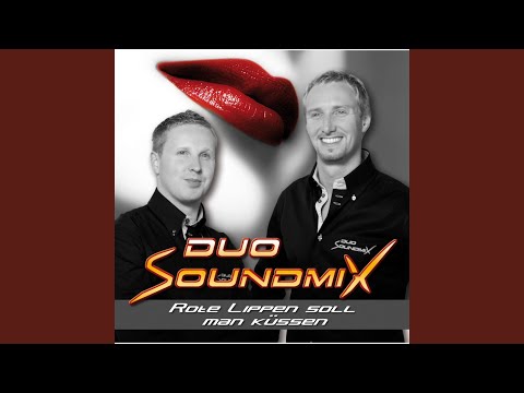 Rote Lippen Soll Man Küssen - Duo Soundmix