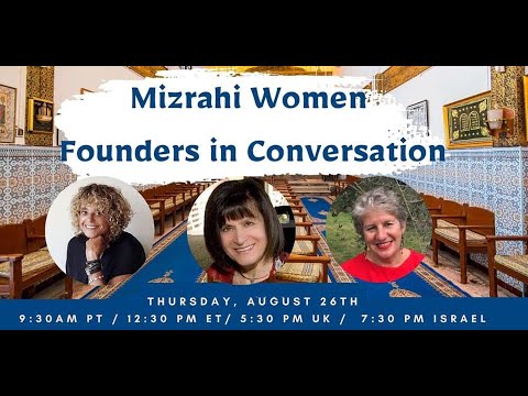 Mizrahi Women Founders in Conversation