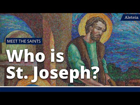 Who is St. Joseph? | MEET THE SAINTS