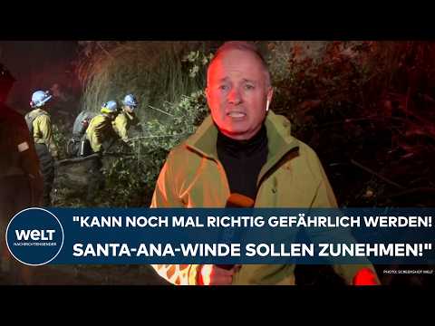 LOS ANGELES: Feuerhölle! "Kann noch mal richtig gefährlich werden! Santa-Ana-Winde sollen zunehmen!"