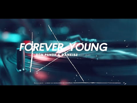 ALPHAVILLE - Forever Young ( DON PANDA & DJ.NEISZ Retro & Classic Mix) 2k20