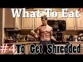 FULL DAY OF EATING | What To Eat To Get Shredded | Mission Shred Ep. 4