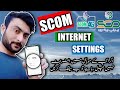 SCOM Internet Settings | SCOM APN Setting add karay