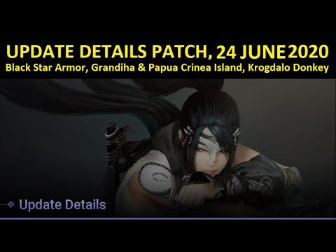 Black Star Armor, Grandiha & Papua Crinea, Donkey Gear, Imperial Seal [Update Details 24 June 2020]