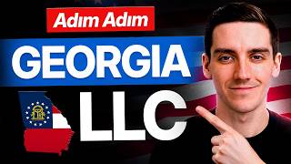 ABD'nin Georgia Eyaletinde LLC Nasıl Kurulur (2026, Adım Adım)