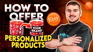 How to Sell Personalized Products on Etsy (2024 Etsy Dropshipping Guide)