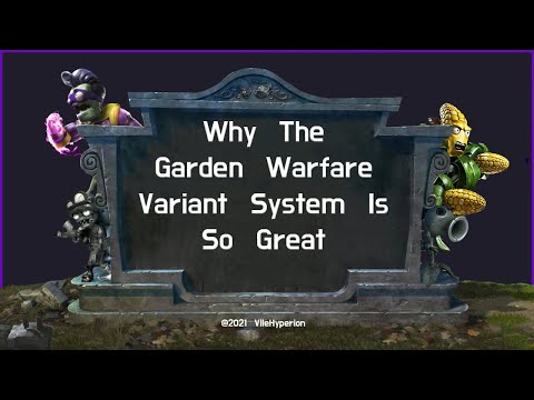 Why The Garden Warfare Variant System Is So Great