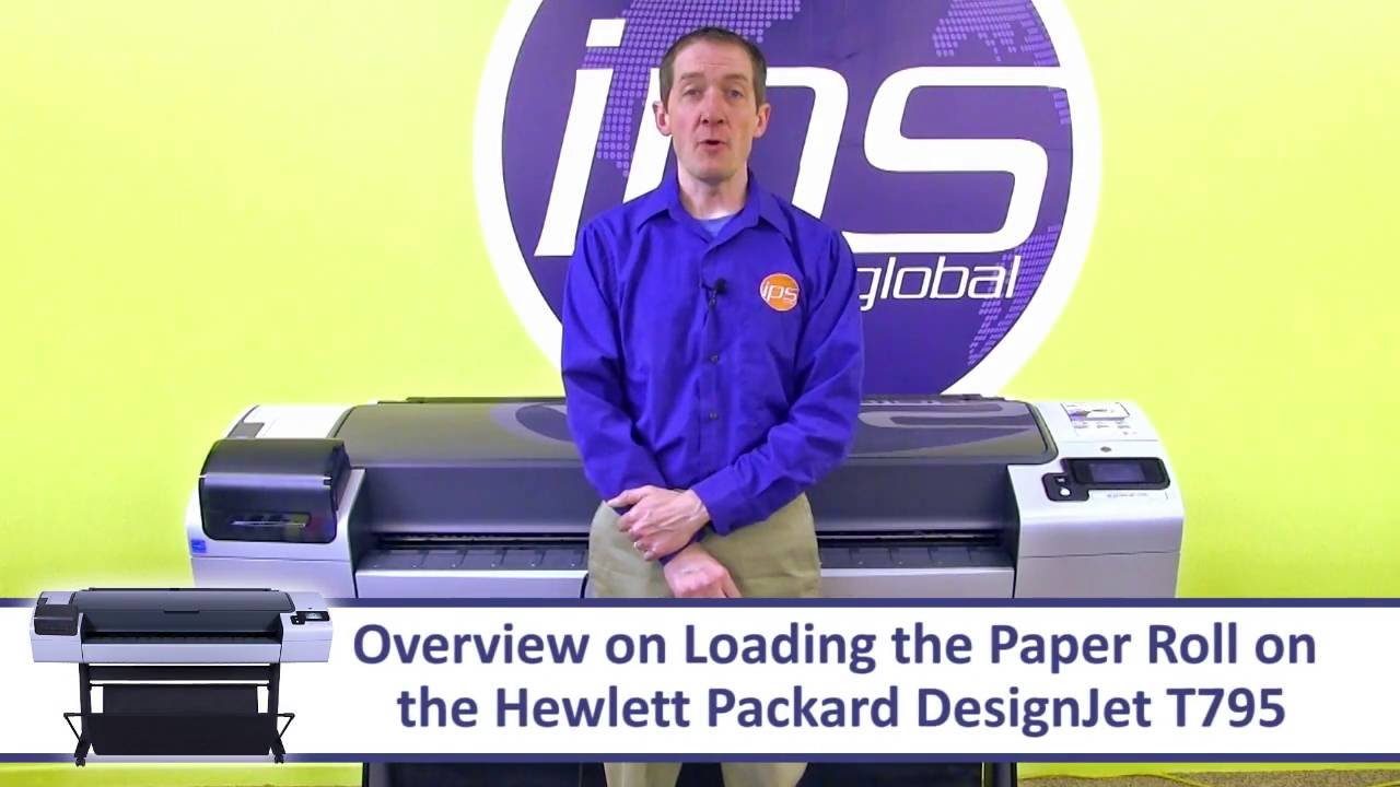 HP T795 Plotter - Loading the Paper Roll