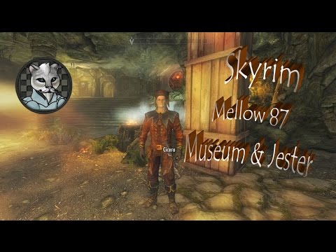 Checkers' Mellow Skyrim Let's Play - Part 87 - Museum and Jester
